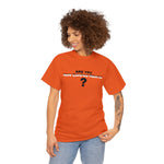 Are You Non Compos Mentis? - Unisex Heavy Cotton Tee