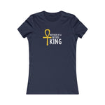 Mother of a Future King - Women's Favorite Tee